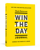 Win the Day Journal by Mark Batterson