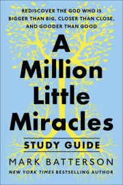 A Million Little Miracles Study Guide