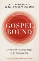 Gospelbound by Sarah Eekhoff Zylstra
