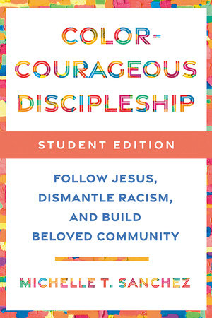 Color-Courageous Discipleship Student Edition