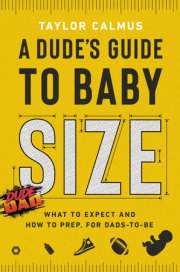 A Dude's Guide to Baby Size 