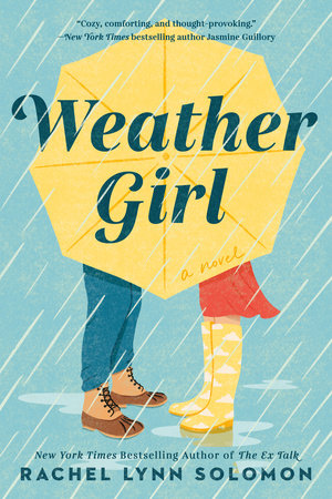 Weather Girl by Rachel Lynn Solomon 9780593200148 PenguinRandomHouse Books pic picture