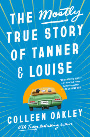 The Mostly True Story of Tanner & Louise 
