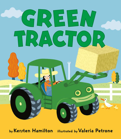 Spit ras leerling Green Tractor by Kersten Hamilton: 9780593202388 | PenguinRandomHouse.com:  Books