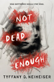 Not Dead Enough 