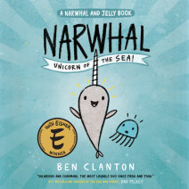 Narwhal: Unicorn of the Sea! (A Narwhal and Jelly Book #1) Cover