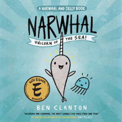 Narwhal: Unicorn of the Sea! (A Narwhal and Jelly Book #1) cover