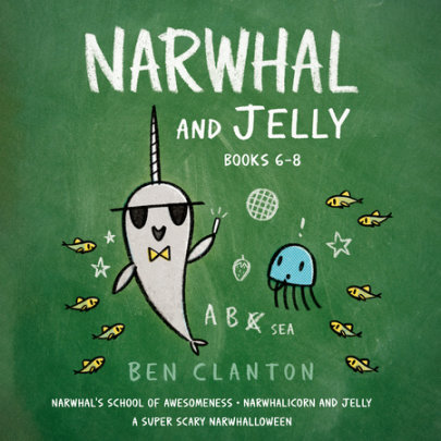 Narwhal and Jelly Books 6-8 Cover