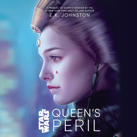 Star Wars Queen's Peril by E.K. Johnston