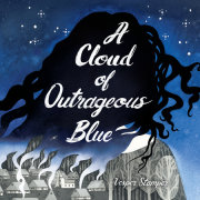 A Cloud of Outrageous Blue 