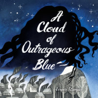 Cover of A Cloud of Outrageous Blue cover