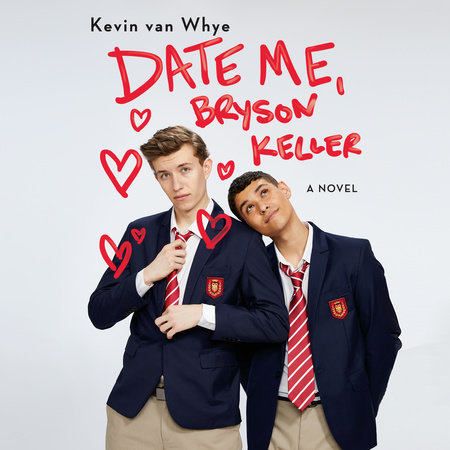 Date Me, Bryson Keller by Kevin van Whye