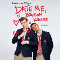 Cover of Date Me, Bryson Keller cover