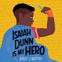 Cover of Isaiah Dunn Is My Hero cover