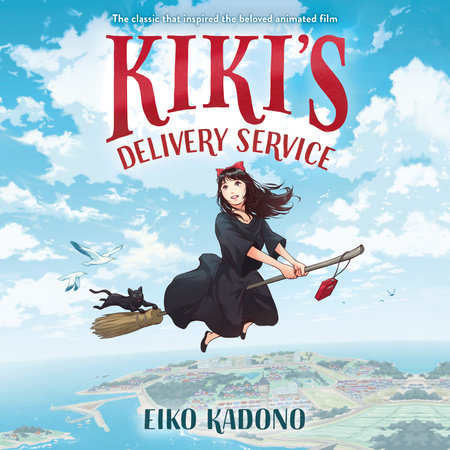 Kiki's Delivery Service by Eiko Kadono