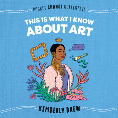 This Is What I Know About Art Cover