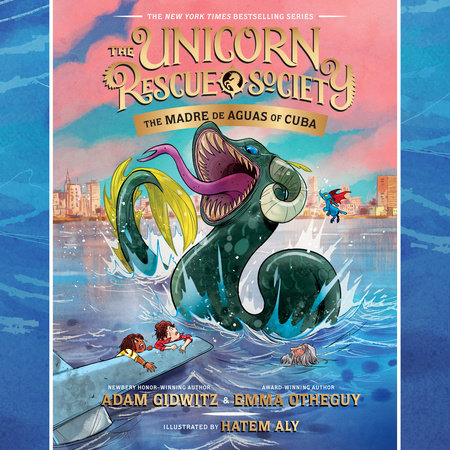 The Madre de Aguas of Cuba by Adam Gidwitz & Emma Otheguy