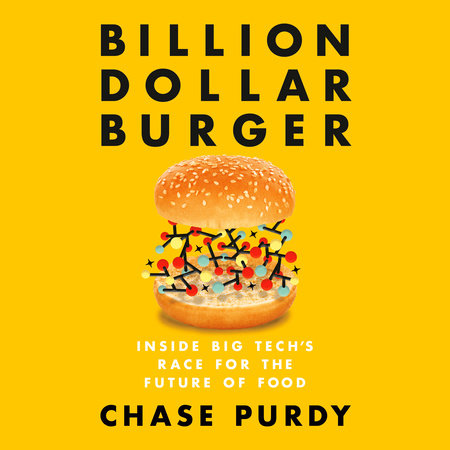 Billion Dollar Burger by Chase Purdy