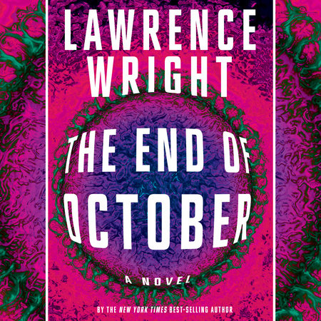 The End of October by Lawrence Wright