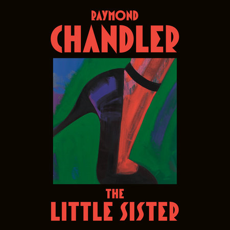 The Little Sister by Raymond Chandler
