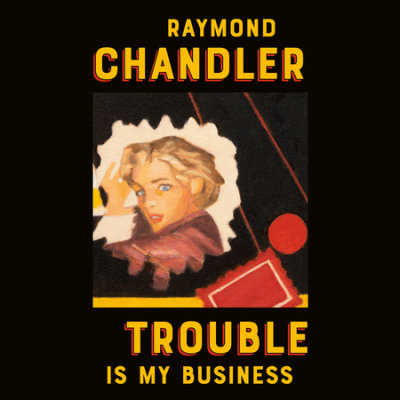 Trouble Is My Business cover