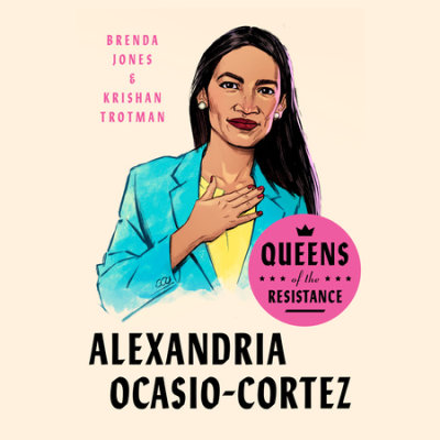 Queens of the Resistance: Alexandria Ocasio-Cortez cover