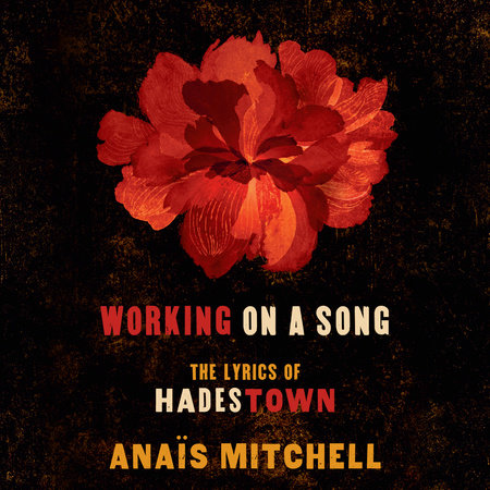 Working on a Song by Anaïs Mitchell