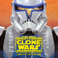 Cover of Star Wars: The Clone Wars: Stories of Light and Dark cover