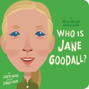 Who Is Jane Goodall?: A Who Was? Board Book 