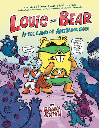 Louie and Bear in the Land of Anything Goes