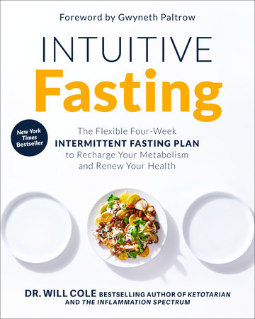 Intuitive Fasting By Dr Will Cole Penguinrandomhouse Com Books