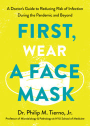 First, Wear a Face Mask 