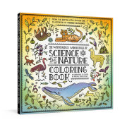 The Wondrous Workings of Science and Nature Coloring Book 