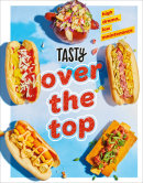 Tasty Over the Top by Tasty