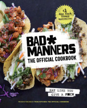 Bad Manners: The Official Cookbook 