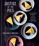 Justice of the Pies by Maya-Camille Broussard