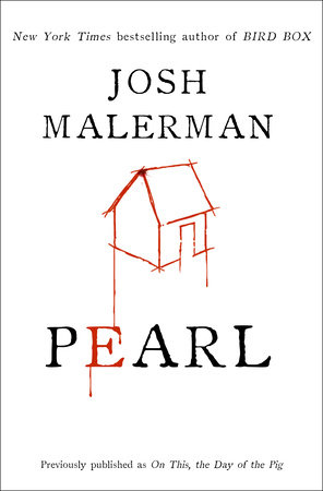 Pearl by Josh Malerman: 9780593237830 | PenguinRandomHouse.com: Books