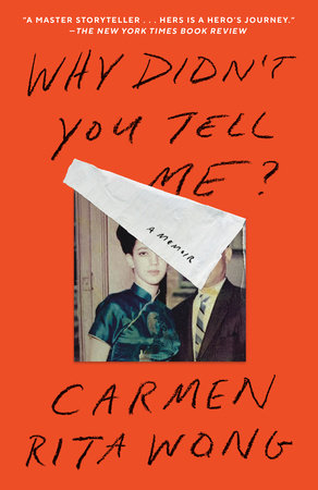 Why Didn't You Tell Me? by Carmen Rita Wong: 9780593240274