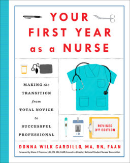Your First Year As a Nurse, Revised Third Edition