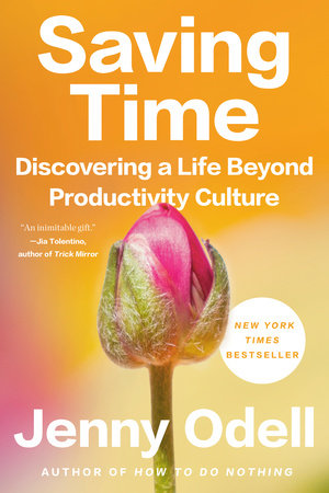 Saving Time by Jenny Odell: 9780593242728 | : Books