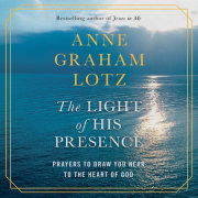 The Light of His Presence 