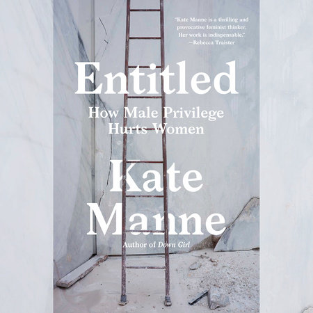 Entitled by Kate Manne