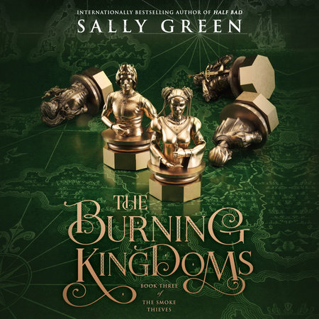 The Burning Kingdoms by Sally Green