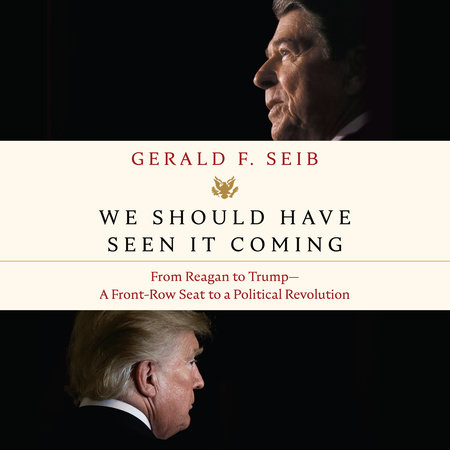 We Should Have Seen It Coming by Gerald F. Seib