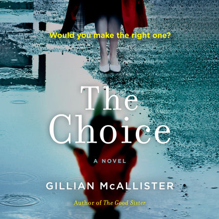 The Choice by Gillian McAllister