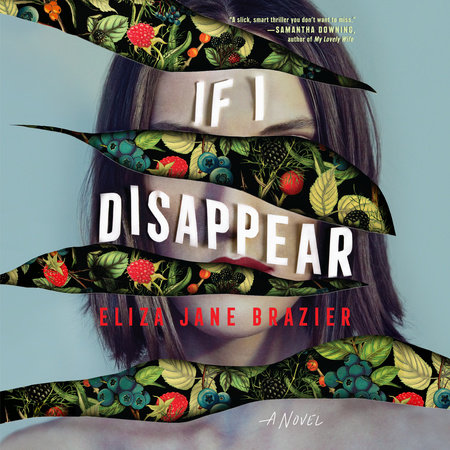 If I Disappear by Eliza Jane Brazier