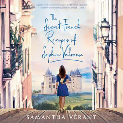 The Secret French Recipes of Sophie Valroux Cover