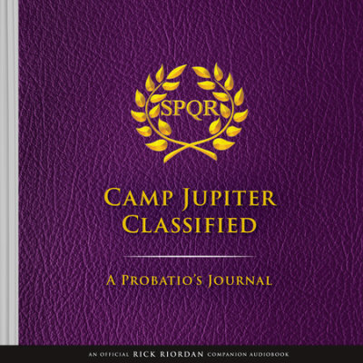The Trials of Apollo Camp Jupiter Classified (An Official Rick Riordan Companion Book): A Probatio's Journal cover