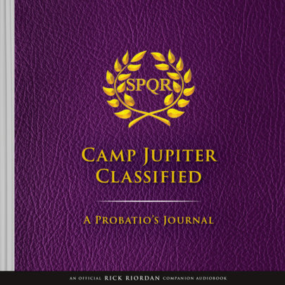 The Trials of Apollo Camp Jupiter Classified (An Official Rick Riordan Companion Book): A Probatio's Journal Cover