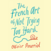 The French Art of Not Trying Too Hard Cover